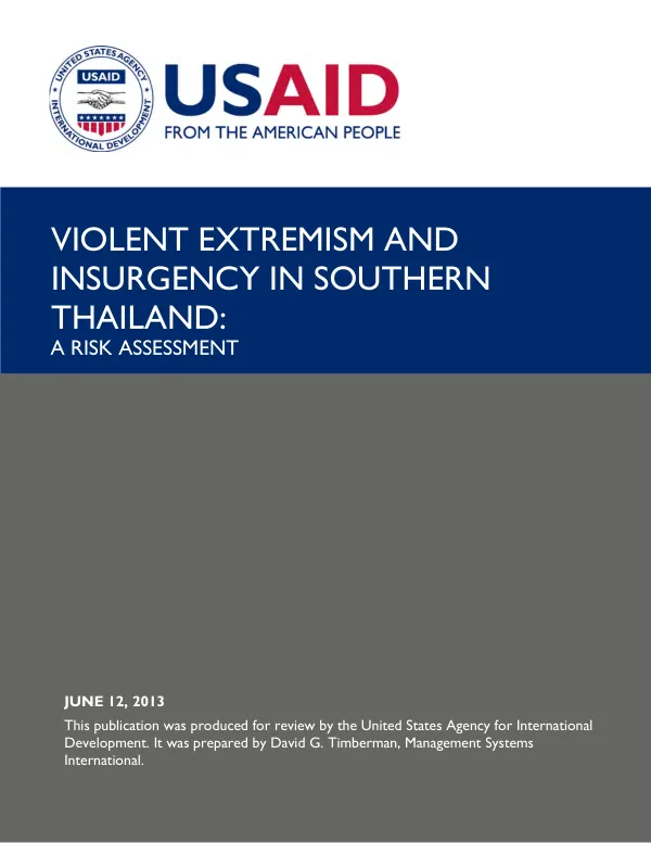 Violent extremism and insurgency in southern Thailand : a risk assessment