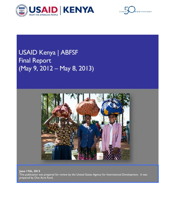 Asset-based financing for smallholder farmers project : final report (9 May, 2012-8 May, 2013)