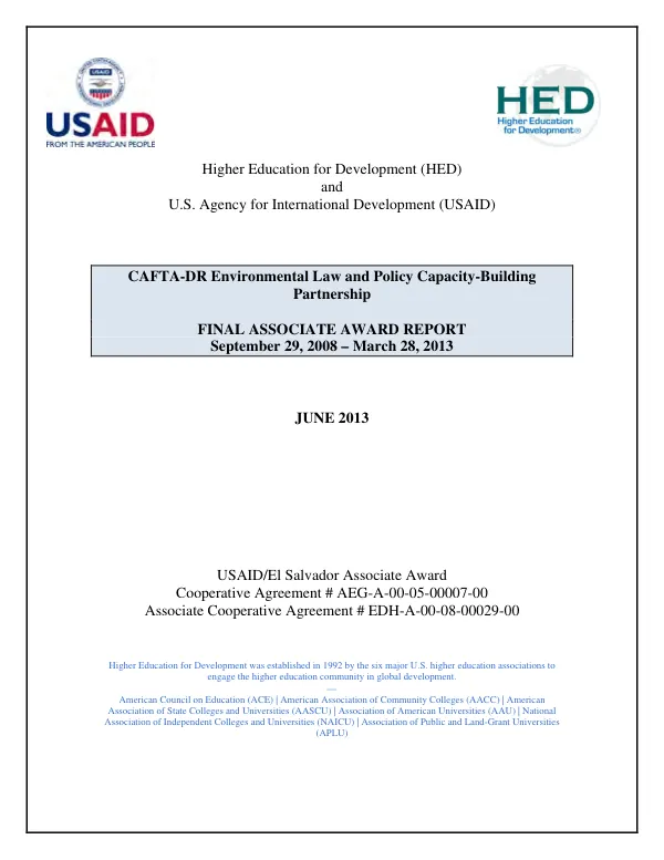 CAFTA-DR environmental law and policy capacity-building partnership : final associate award report : September 29, 2008 - March 28, 2013