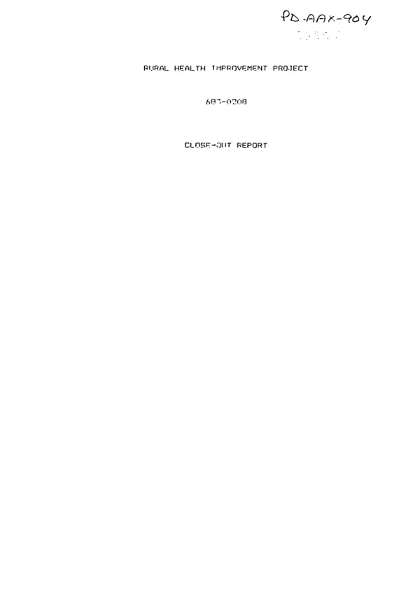 Rural health improvement project, 683-0208 : close-out report