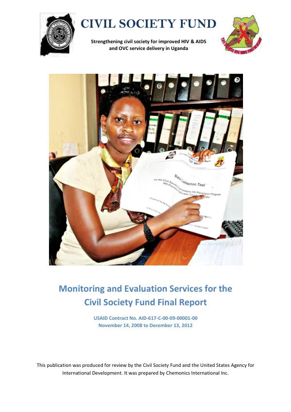 Monitoring and evaluation services for the civil society fund final report : USAID contract no. AID-617-C-00-09-00001-00 : November 14, 2008 to December 13, 2012