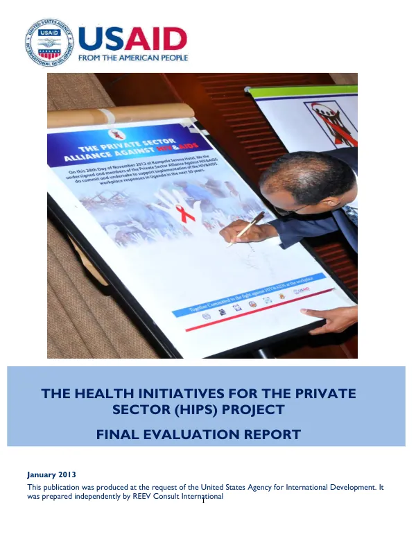 Final evaluation of the health initiatives for the private sector (HIPS) project, August 2012-January 2013