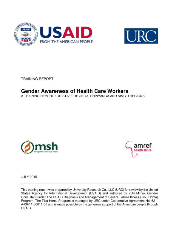 Gender Awareness of Health Care Workers: A TRAINING REPORT FOR STAFF OF GEITA, SHINYANGA AND SIMIYU REGIONS