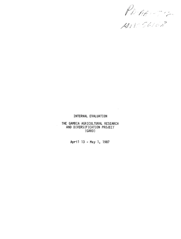 Internal evaluation : The Gambia agricultural research and diversification project (GARD), April 13-May 1, 1987