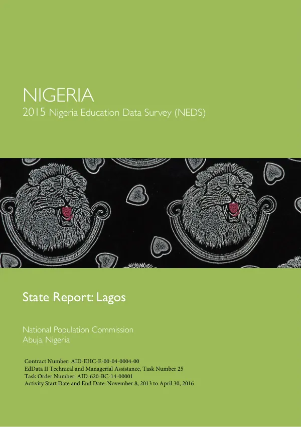 Nigeria 2015 Nigeria Education Data Survey (NEDS 2015) State report: Lagos