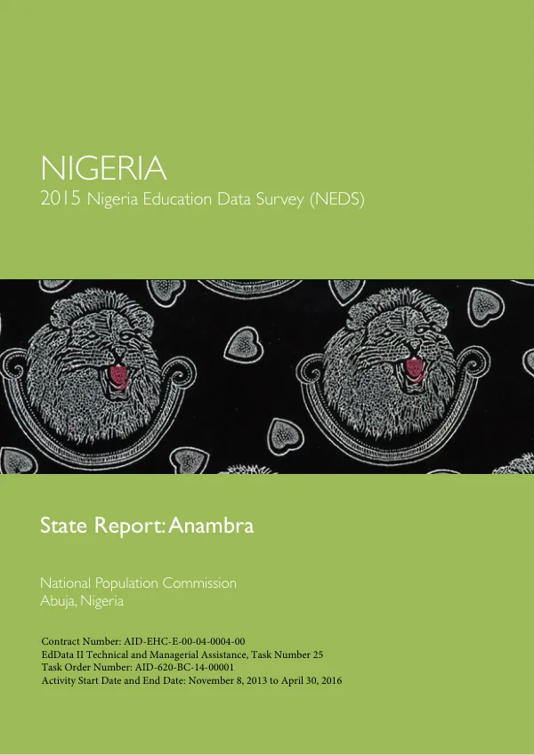 Nigeria 2015 Nigeria Education Data Survey (NEDS 2015) State report: Anambra