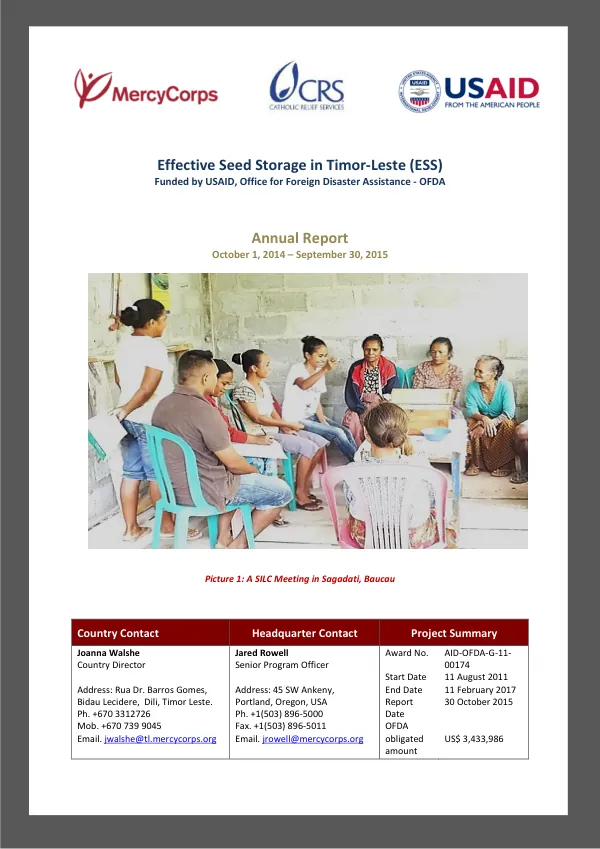 Effective Seed Storage in Timor-Leste (ESS) Annual Report October 1, 2014 – September 30, 2015