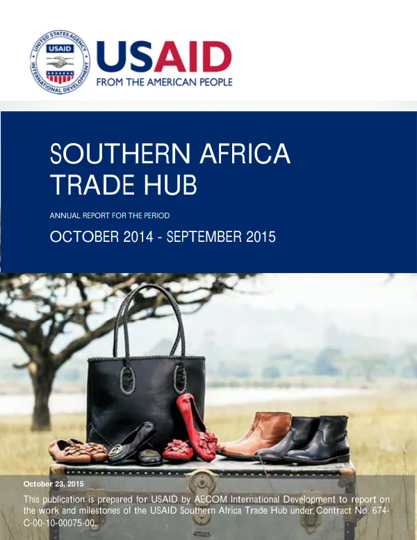 Southern Africa Trade Hub (SATH) Annual Report - 2015