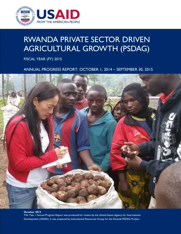 USAID/Rwanda Private Sector Driven Agricultural Growth (PSDAG) Project, Fiscal Year (FY) 2015, Annual Progress Report