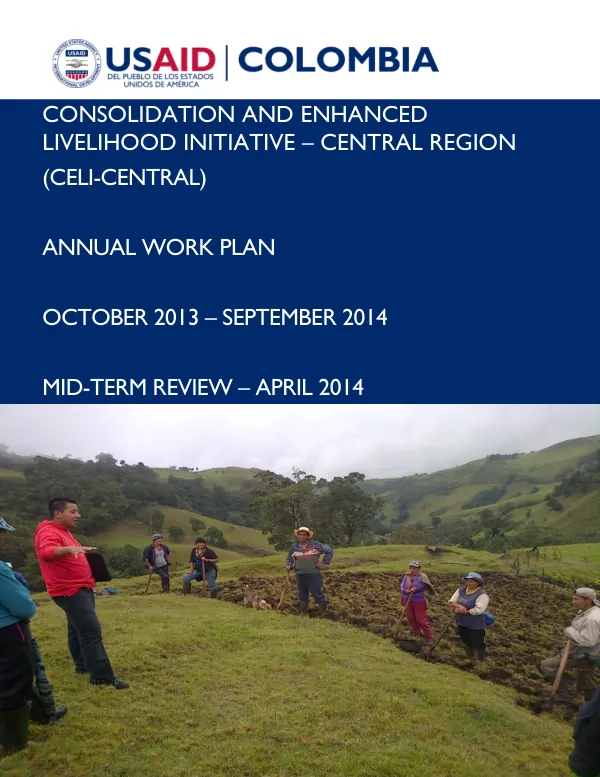 CONSOLIDATION AND ENHANCED LIVELIHOOD INITIATIVE – CENTRAL REGION (CELI-CENTRAL) ANNUAL WORK PLAN OCTOBER 2013 – SEPTEMBER 2014 MID-TERM REVIEW – APRIL 2014
