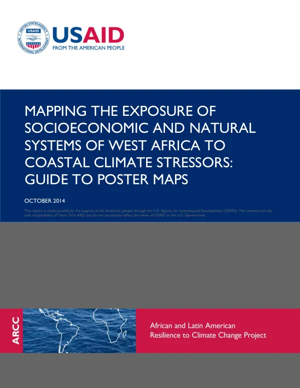 Mapping the Exposure of Socioeconomic and Natural Systems of West Africa to Coastal Climate Stressors: Guide to Poster Maps
