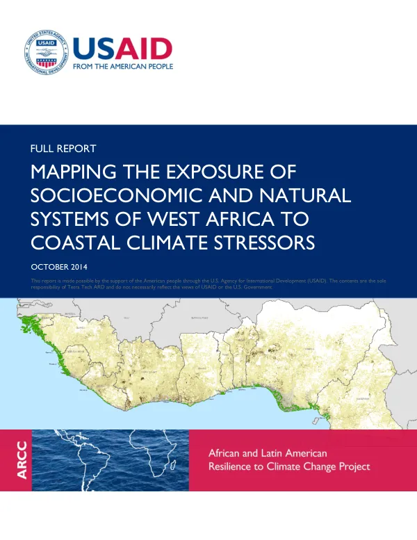 Full Report: Mapping the Exposure of Socioeconomic and Natural Systems of West Africa to Coastal Climate Stressors