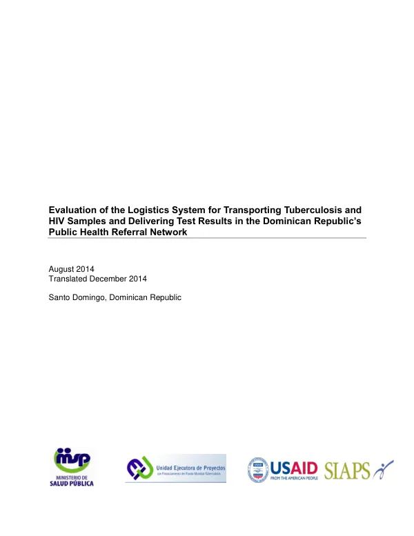Evaluation of the Logistics System for Transporting Tuberculosis and HIV Samples and Delivering Test Results in the Dominican Republic’s Public Health Referral Network