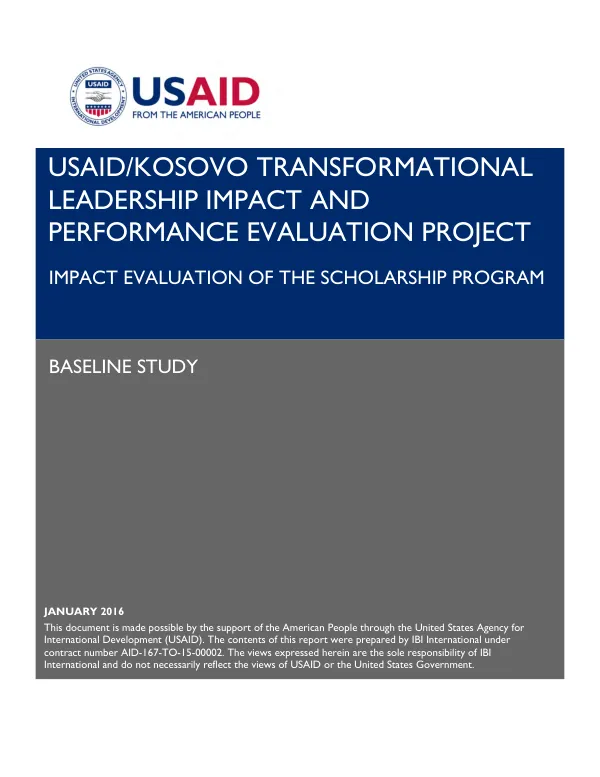 USAID/Kosovo transformational leadership impact and performance evaluation project : impact evaluation of the scholarship program baseline study