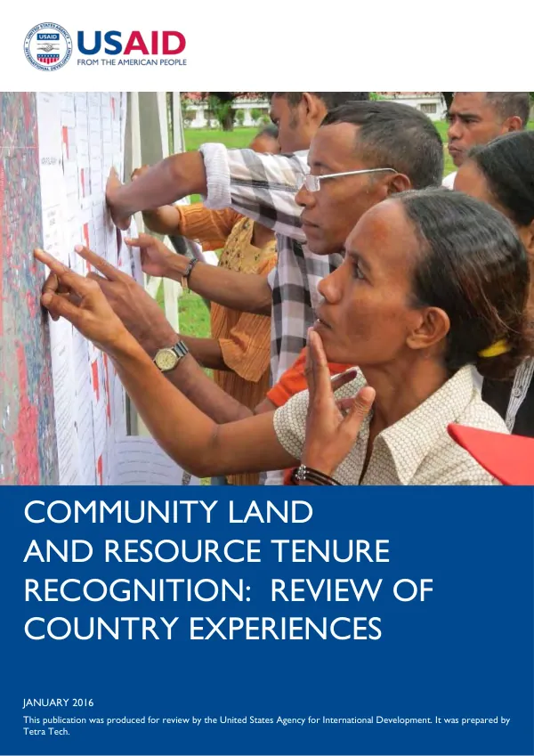 Community land and resource tenure recognition : review of country experiences