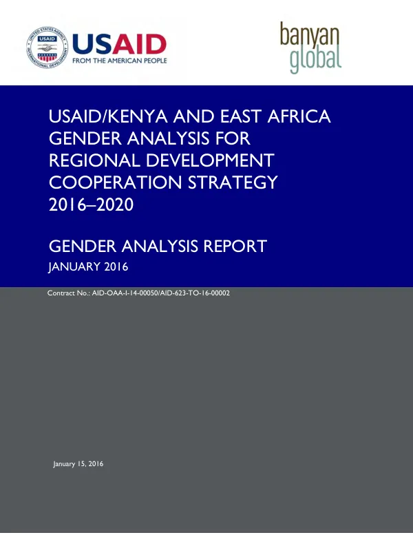 USAID/Kenya and East Africa gender analysis for regional development cooperation strategy 2016-2020