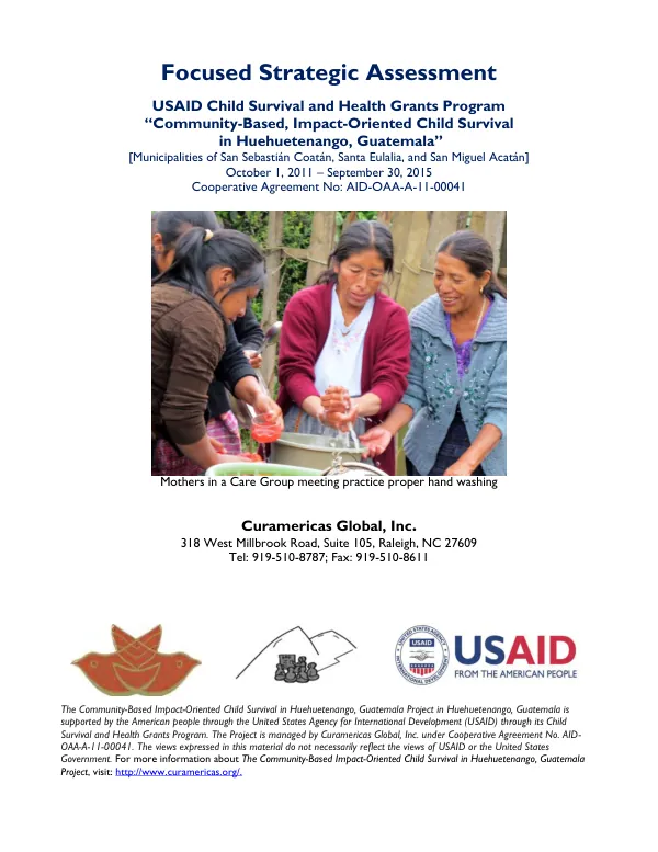 Focused strategic assessment : USAID child survival and health grants program : community-based, impact-oriented child survival in Huehuetenango, Guatemala