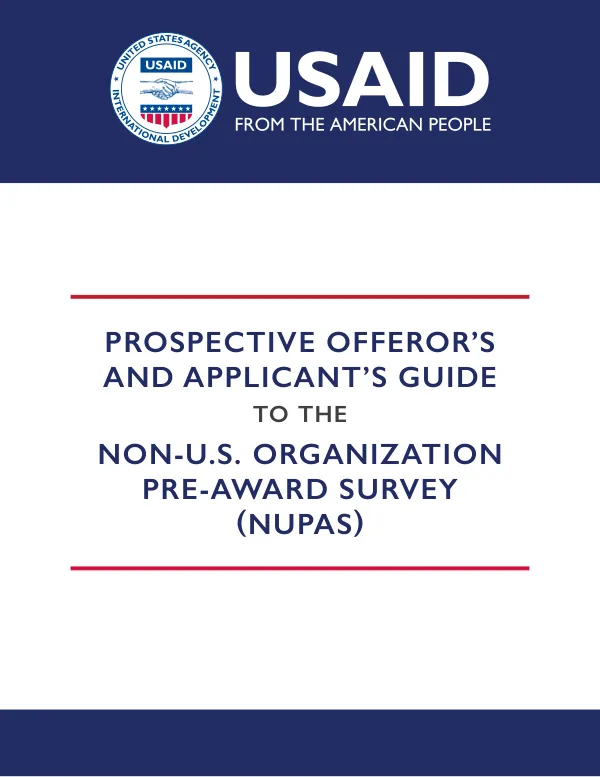 Prospective offeror"s and applicant"s guide to the non-U.S. organization pre-award survey (NUPAS)