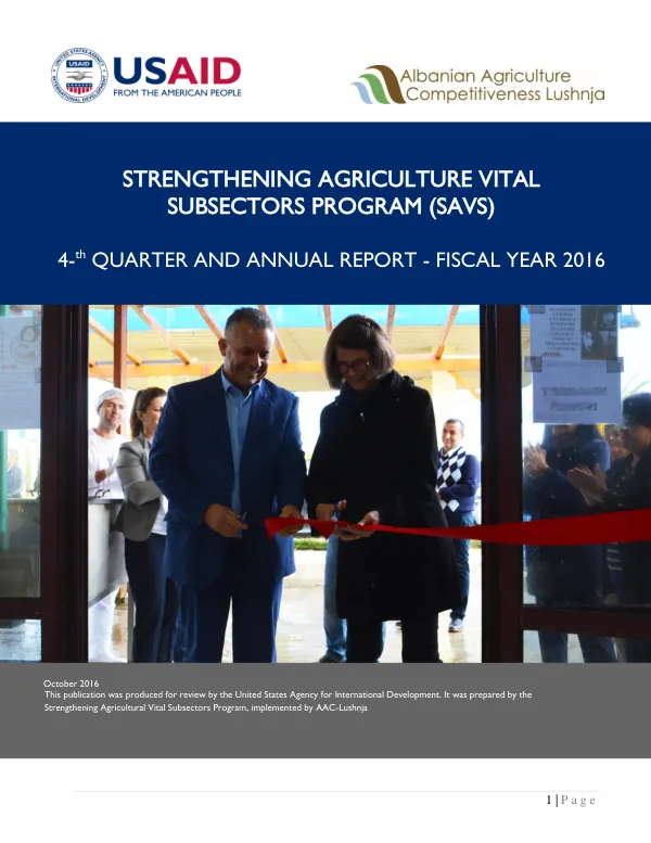 STRENGTHENING AGRICULTURE VITAL SUBSECTORS PROGRAM (SAVS) 4-th QUARTER AND ANNUAL REPORT - FISCAL YEAR 2016