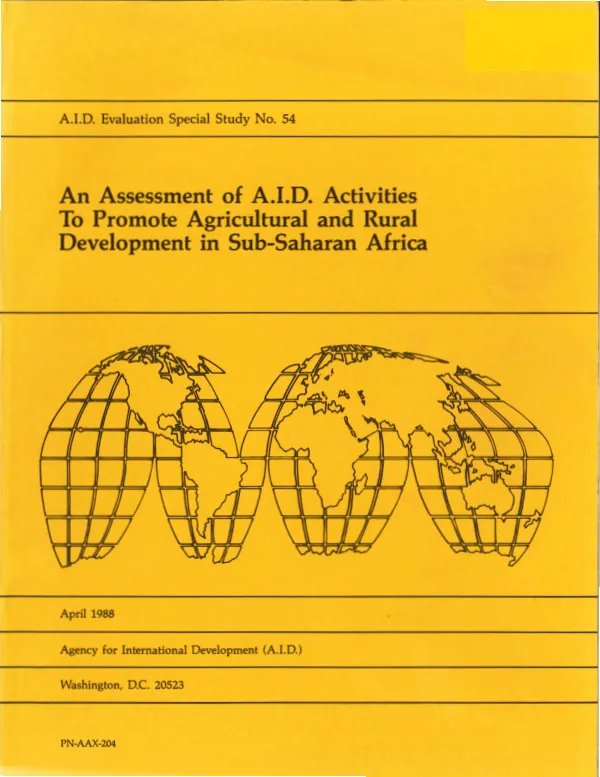 An assessment of A.I.D. activities to promote agricultural and rural development in Sub-Saharan Africa