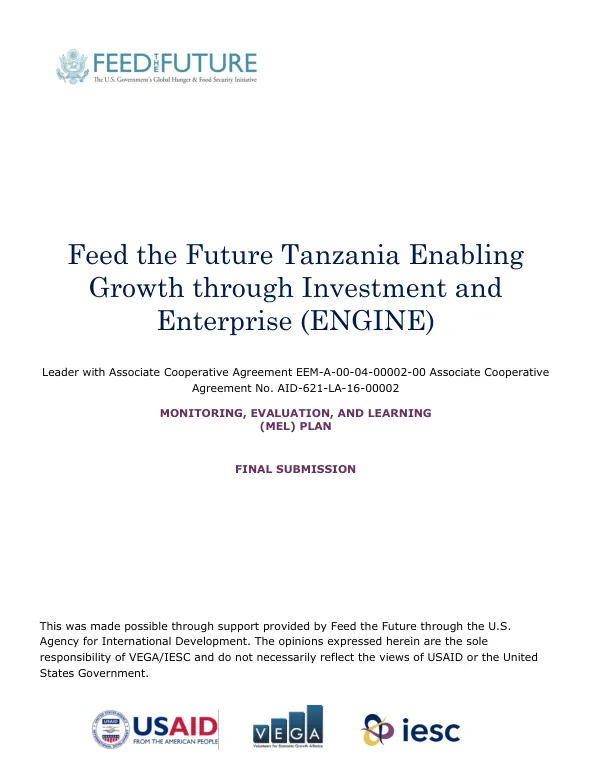 Feed the Future Tanzania Enabling Growth Through Investment and Enterprise Program (ENGINE), Monitoring, Evaluation and Learning (MEL) Plan