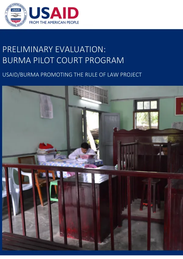 PRELIMINARY EVALUATION: BURMA PILOT COURT PROGRAM