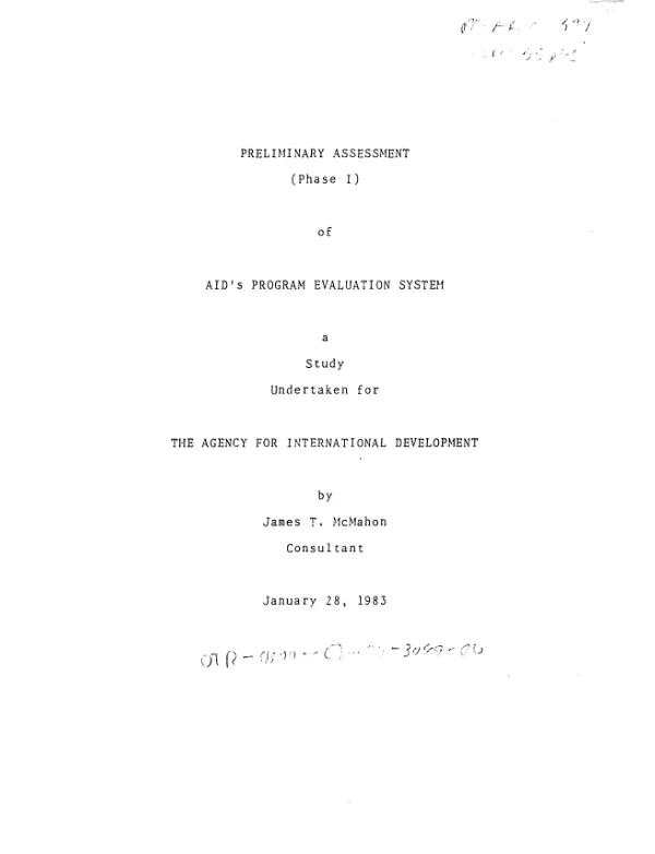 Preliminary assessment (phase I) of AID's program evaluation system : a study undertaken for Agency for International Development