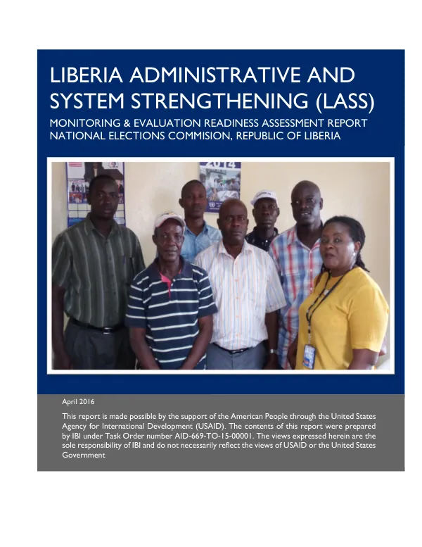 Liberia Administrative & Systems Strengthening (LASS) Monitoring & Evaluation Readiness Assessment Report National Elections Commission, Republic of Liberia