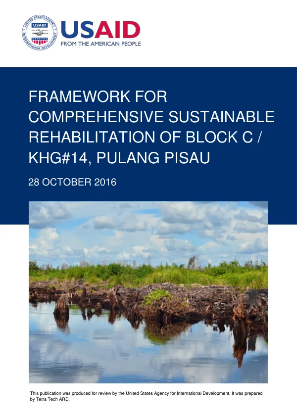 Framework for Comprehensive Sustainable Rehabilitation of Block C / KHG#14, Pulang Pisau
