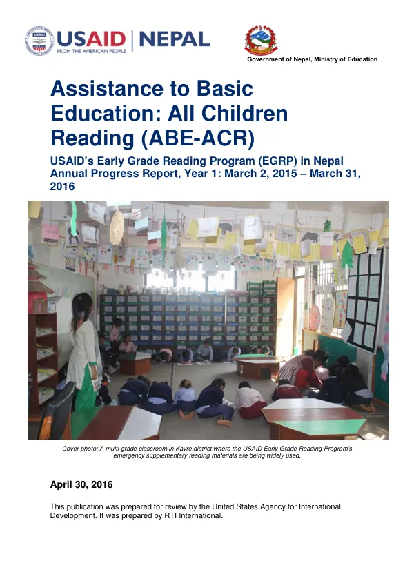 Assistance to Basic Education All Children Reading (ABE-ACR) USAID’s Early Grade Reading Program (EGRP) in Nepal Annual Progress Report, Year 1: March 2, 2015- March 31, 2016
