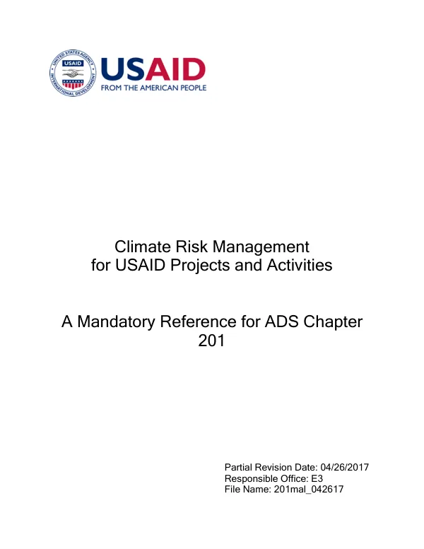 Climate risk management for USAID projects and activities : a mandatory reference for ADS chapter 201