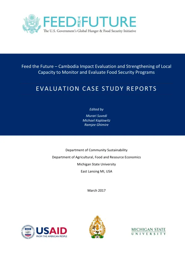Feed the Future - Cambodia impact evaluation and strengthening of local capacity to monitor and evaluate food security programs : evaluation case study reports [Annex C]