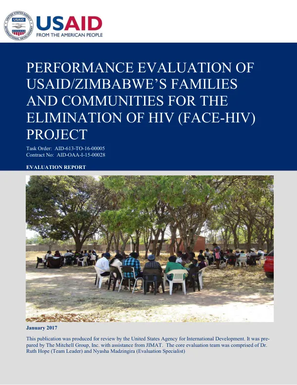 Performance evaluation of USAID/Zimbabwe"s families and communities for the elimination of HIV (FACE-HIV) project