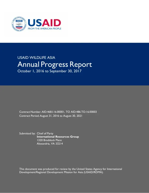 USAID Wildlife Asia : annual progress report : October 1, 2016 to September 30, 2017