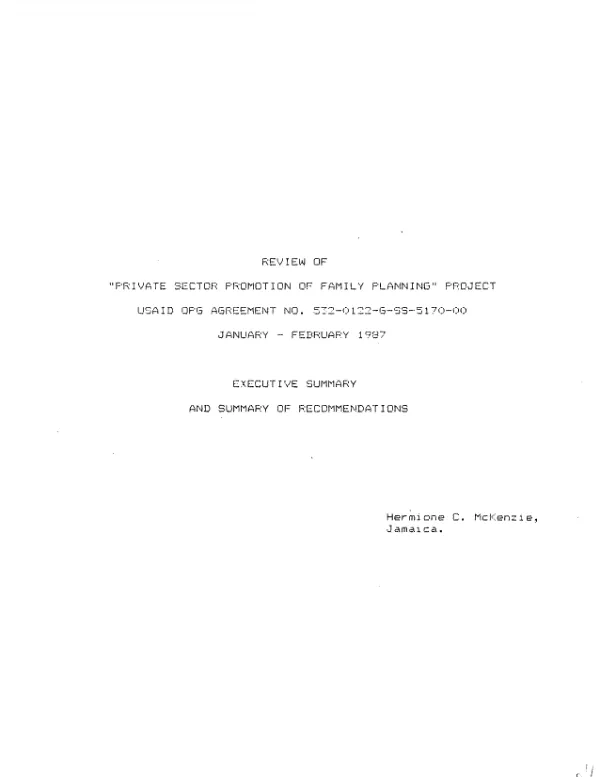 Review of `private sector promotion of family planning' project, USAID OPG agreement no. 532-0122-G-SS-5170-00, January - February 1987 : executive summary and summary of recommendations
