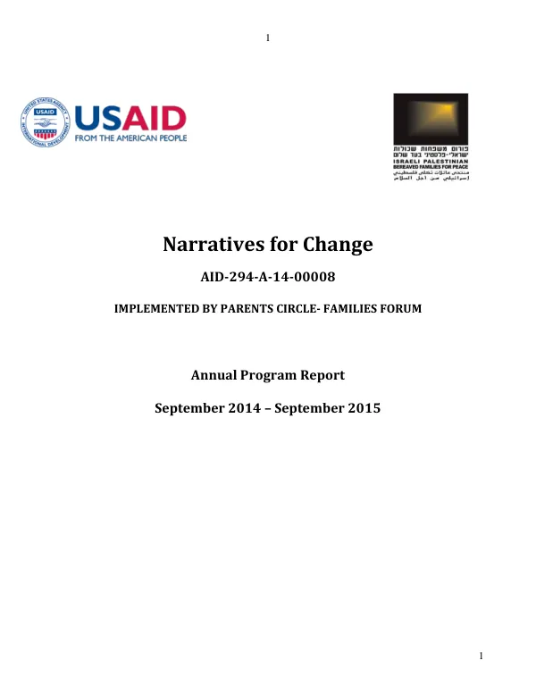 Narratives for Change AID-294-A-14-00008 IMPLEMENTED BY PARENTS CIRCLE- FAMILIES FORUM Annual Program Report September 2014 – September 2015