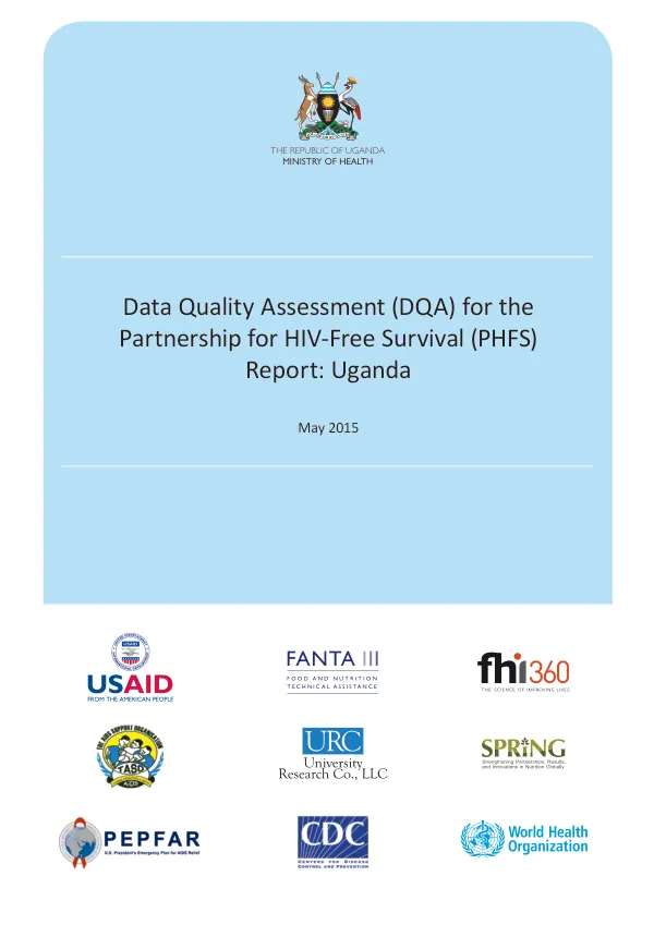 Data Quality Assessment for the Partnership for HIV-free Survival: Uganda