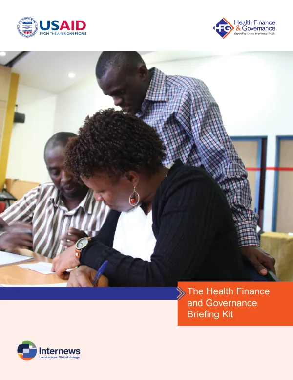 The Health Finance and Governance Briefing Kit