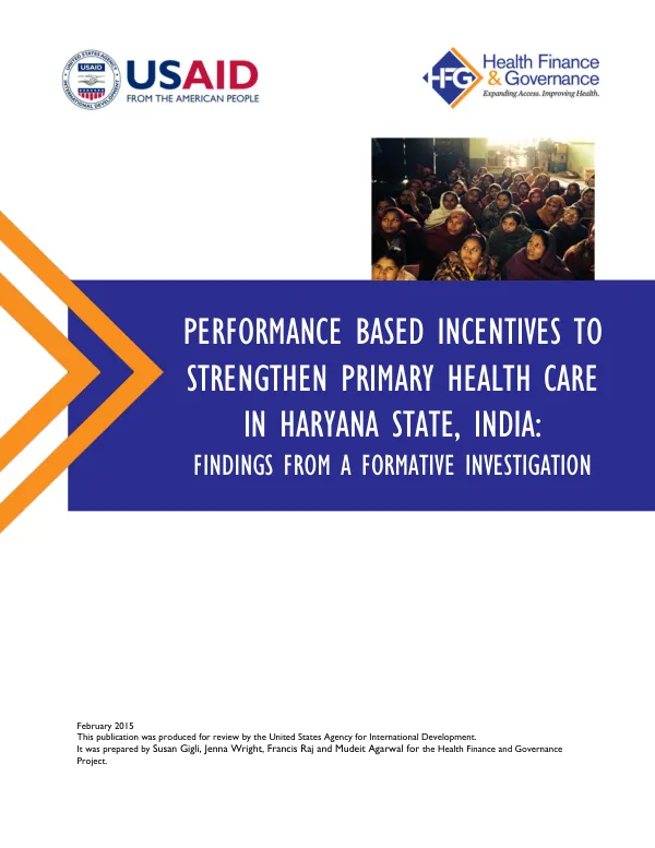 Performance Based Incentives to Strengthen Primary Health Care in Haryana State, India: Findings from a formative investigation