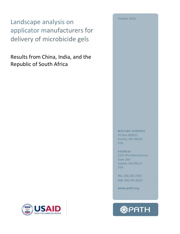 HealthTech V: Landscape analysis on applicator manufacturers for delivery of microbicide gels. Results from China, India, and the Republic of South Africa.