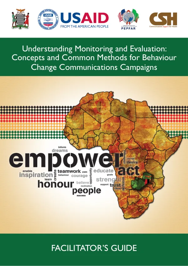 Understanding Monitoring and Evaluation: Concepts and Common Methods for Behaviour Change Communications Campaigns - Facilitator"s Guide