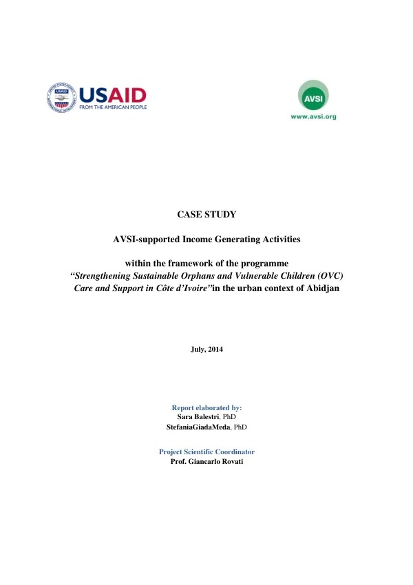 CASE Study- AVSI-supported within the framework of the programme “Strengthening Sustainable Orphans and Vulnerable Children (OVC) Care and Support in Côte d’Ivoire” CASE STUDY Income Generating Activities in the urban context of Abidjan