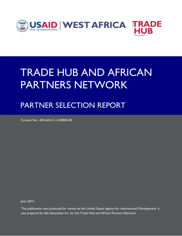 USAID/West Africa Trade Hub and African Partners Network: Partner Selection Report