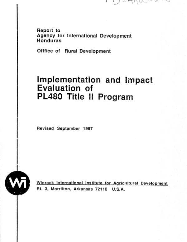 Implementation and impact evaluation of PL-480 Title II program : report of Winrock International Institute for Agricultural Development study team