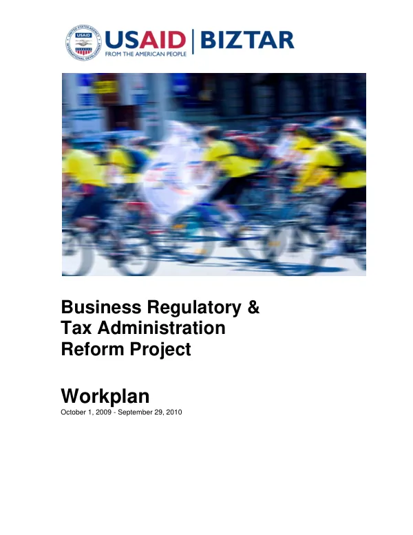 Business regulatory & tax administration reform project : workplan . October 1, 2009-September 29, 2010