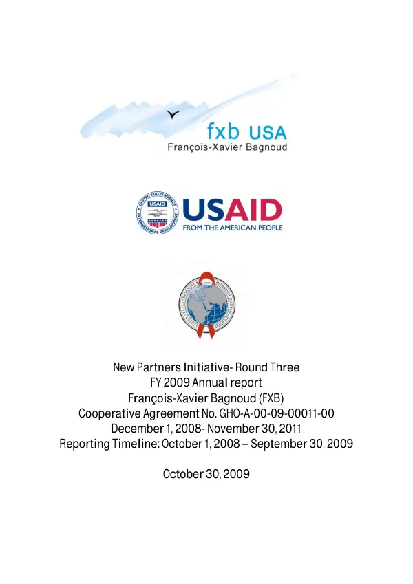 New partners initiative - round three : FY 2009 annual report -- reporting timeline, October 1, 2008-September 30, 2009