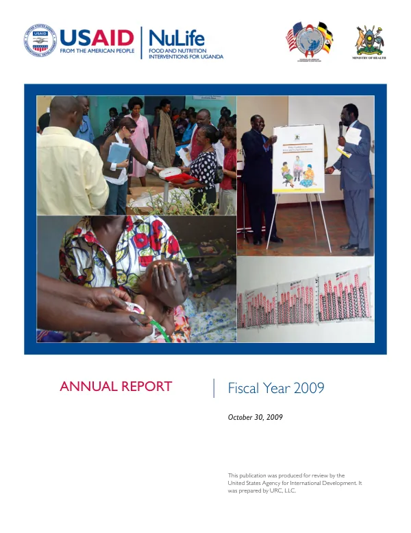 NuLife (food and nutrition interventions for Uganda) : annual report, fiscal year 2009