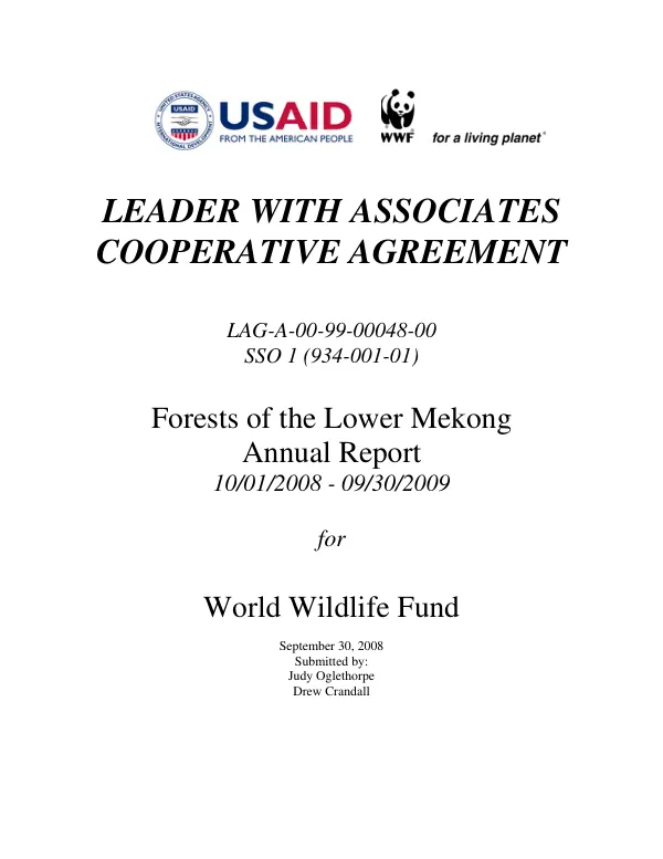 Leader with Associates cooperative agreement : LAG-A-00-99-00048-00 SSO 1 (934-001-01) -- forests of the lower Mekong annual report 10/01/2008-09/30/2009 for World Wildlife Fund