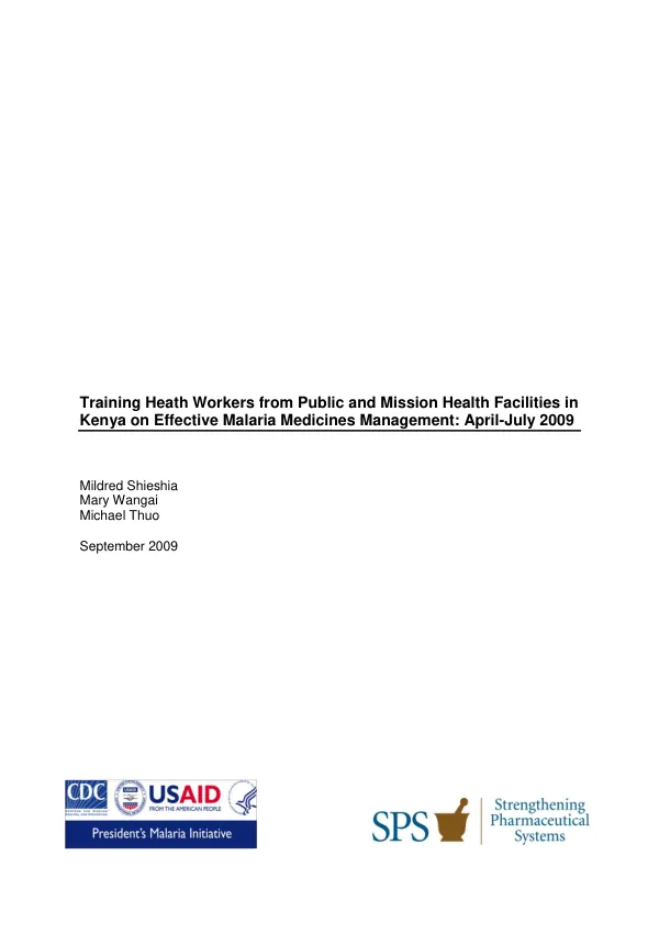 Training health workers from public and mission health facilities in Kenya on effective malaria medicines management : April-July 2009