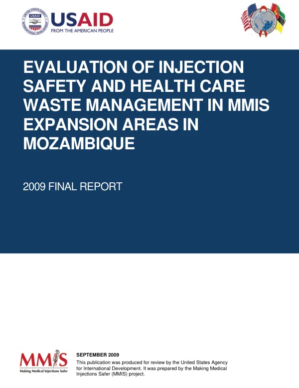 Evaluation of injection safety and health care waste management in MMIS expansion areas in Mozambique : 2009 final report